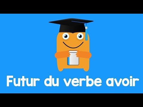 Futur verbe avoir - Conjugaison
