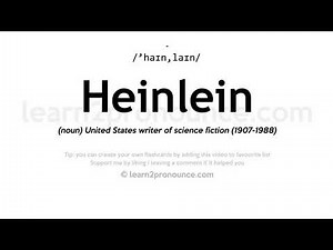 Pronunciation of Heinlein | Definition of Heinlein
