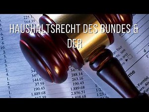 Haushaltsrecht des Bundes und der Länder - Teil 1: Systematische Einführung