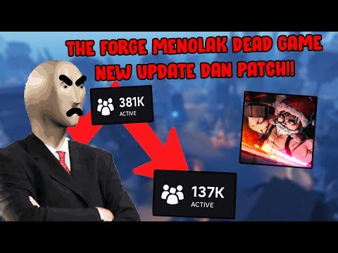 The Forge Menolak Dead Game, Update dan Patch Baru!