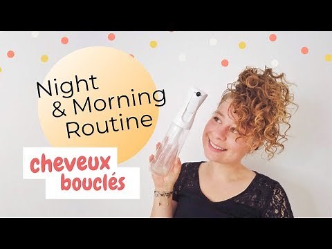 Night & Morning routine cheveux bouclés • La Belle Boucle