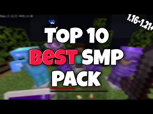 Top 10 Best SMP Pack (1.16-1.21+)