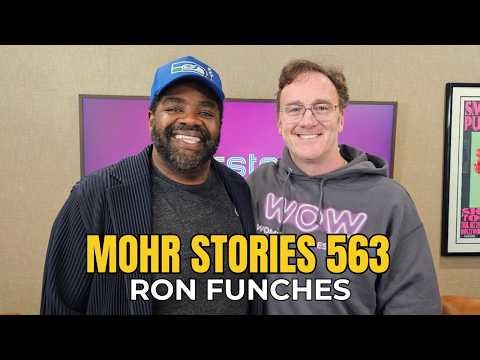 Mohr Stories 563: Ron Funches