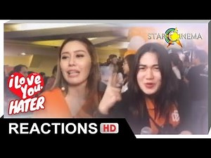 Reactions | "Nakakakilig, Nakakaiyak, Lahat na!" | 'I Love You Hater'