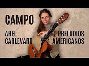 Abel Carlevaro - Preludios Americanos Nº 3 Campo