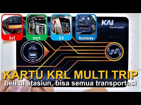 Multi Trip Card of KRL Commuter Line Train: How to But, Top Up, Use at KRL, MRT, LRT, Trans Jakarta