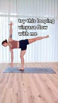 Try this looping vinyasa flow with me