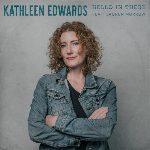 Kathleen Edwards Feat. Lauren Morrow - Hello In There