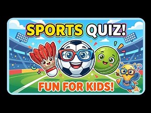 Guess the Sport Challenge! 🏆 Fun Quiz Time for Children