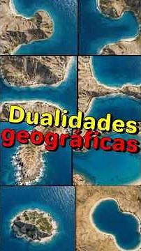 What are some dualities in geography? #geography #curiosities