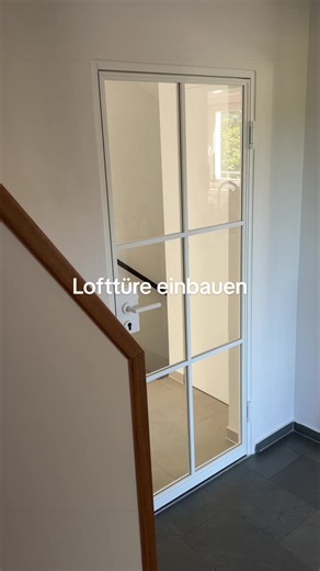 Lofttüre einbauen: Schritt-für-Schritt DIY Anleitung