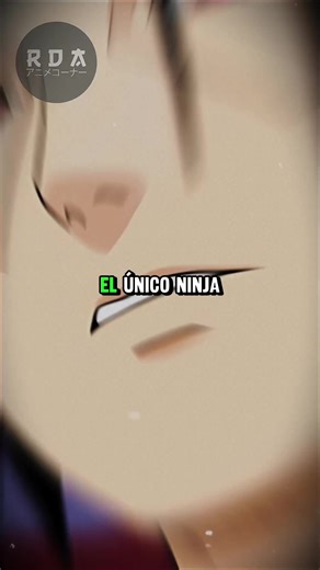 El Ninja Que Itachi No Pudo Derrotar 🆗