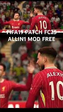 FIFA 19 Patche FC25 All in one MOD Free