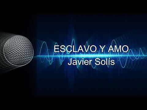 ESCLAVO Y AMO Karaoke - Javier Solís - Tono bajo Am