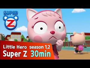 [Super Z 1,2] Little Hero Super Z l 30min Play l 21