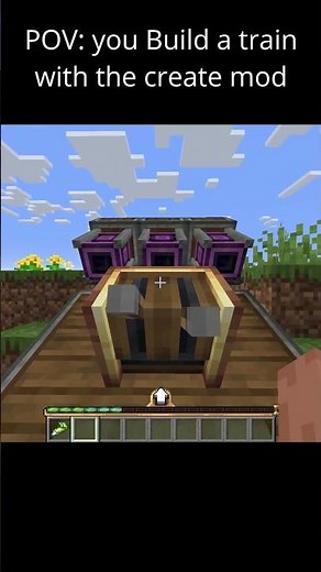 POV: you Build a train with the create mod