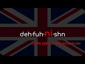Comment prononcer definition en anglais