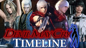 The Complete, Unabridged Timeline of Devil May Cry - MAG.MOE