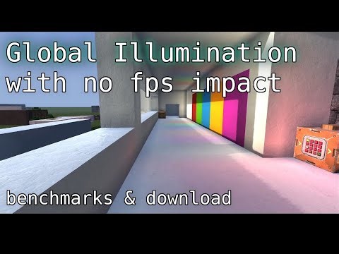 Global Illumination with no fps impact - Download & Benchmark