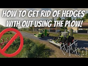 How To Get Rid Of Hedges/bushes Without Using a Plow fs19