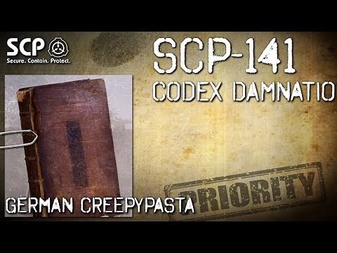 SCP-141: Codex Damnatio - German Creepypasta (Grusel, Horror, Hörbuch) DEUTSCH