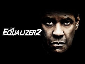 The Equalizer 2 (2018) Full Movie | Denzel Washington, Ashton Sanders | Review & Analysis