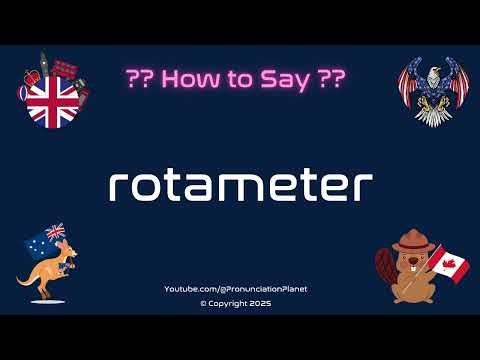 🌊 📏 How to Pronounce rotameter? (CORRECTLY) | Pronunciation Planet