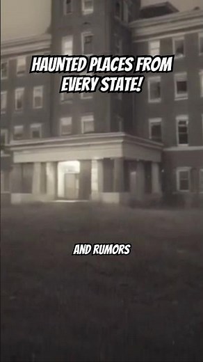 True Ghost Stories From America - Haunted Places From Every State!