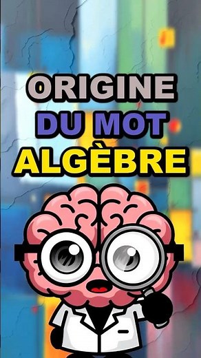Les origines du mot Algèbre