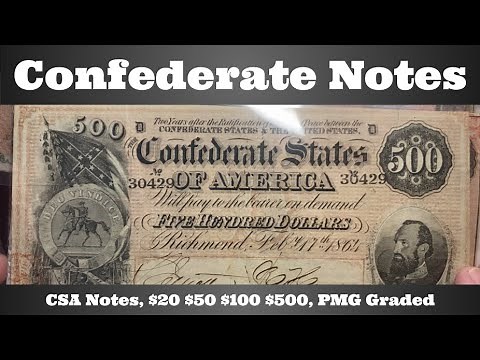 $500, $100, $50, & $20 Confederate States of America Paper Money - PMG Graded - Uncirculated CSA