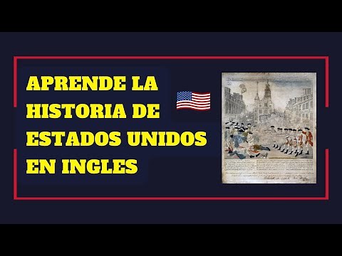 📚APRENDE la historia de Estados Unidos en INGLES.