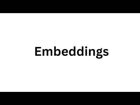 Embeddings in Machine Learning