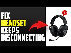 How To Fix Headset Keeps Disconnecting (Easy Tutorial To Resolve The Problem Instantly)