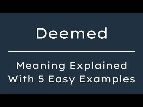 Deemed Meaning | What Does Deemed Mean? | Define Deemed, Pronunciation & Synonyms