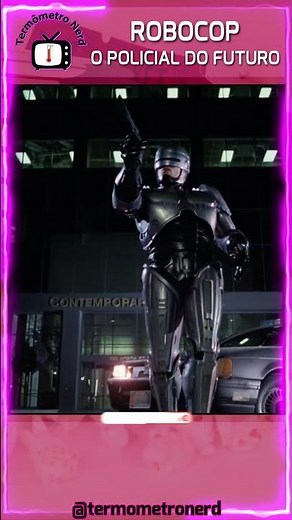 "Deixem a Mulher em Paz!" - RoboCop: O Policial do Futuro - 1987