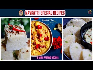 Navratri Special Recipes | 3 Easy Navratri Fasting recipes | Upvas Recipes | Vrat ki Recipes