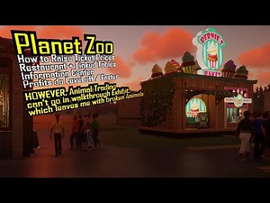 Planet Zoo How to Raise Ticket Prices