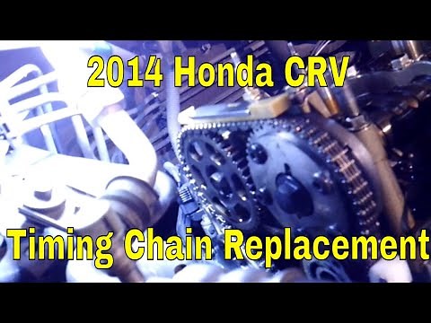 2014 Honda CRV Timing Chain