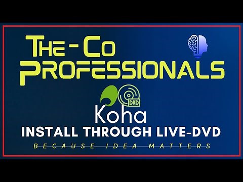 Install Koha through Live DVD | The CoProfessionals [LIS] | Koha Tutorials
