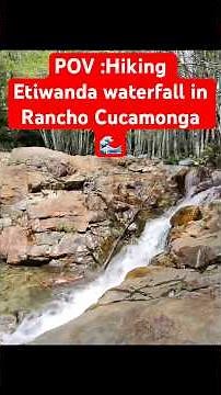 Hiking Etiwanda waterfall in Rancho Cucamonga 🥾