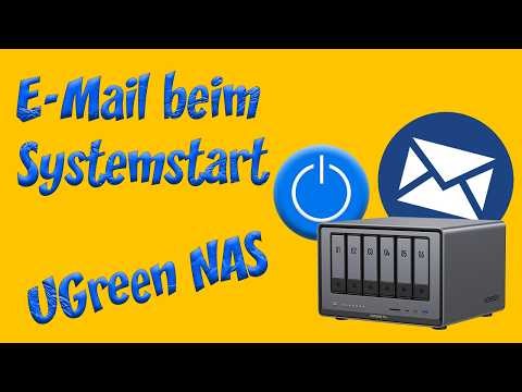 UGreen - E-Mail beim Systemstart / Reboot / Hochfahren