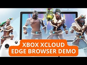 Xbox xCloud on Edge Browser Demonstration & Overview