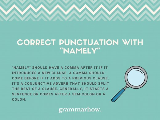 Correct Punctuation with "Namely" (Comma, Colon, Semicolon)