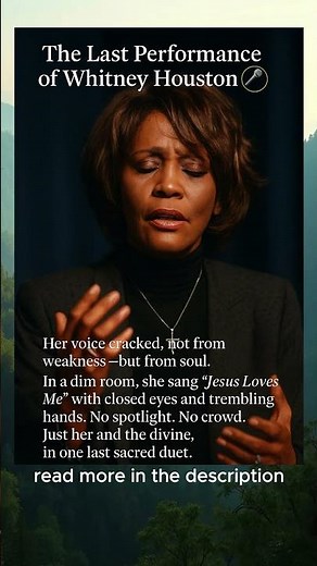 The Last Performance of Whitney Houston 🎤😢