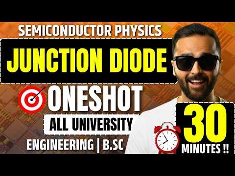 Semiconductor Physics | One Shot 🔥 | Junction Diode in 30 Minutes | Pradeep Giri Sir