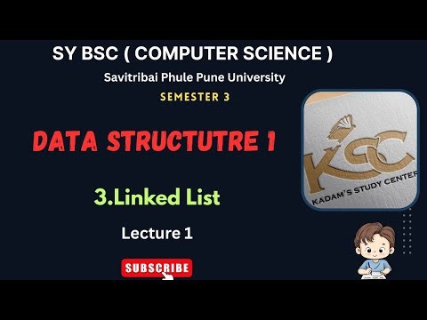 Sy BCS || Semester 3 || Data Structure 1 || 3.Linked List || Lecture 1 || SPPU ||