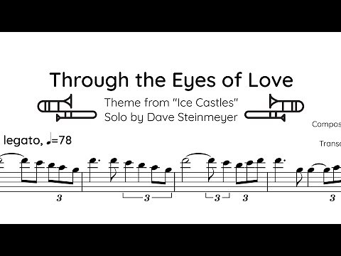 Dave Steinmeyer - Trombone Solo Transcription (Through The Eyes Of Love)