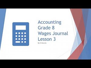 Accounting Grade 8 Wages Journal Lesson 3 (Layout)