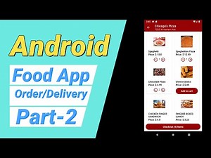 Project#3 Android Food Order Delivery/Pickup App (Kotlin) | 2021 | Part-2