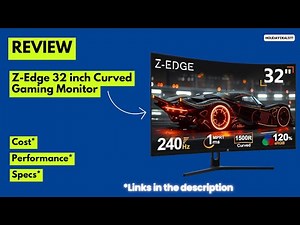 Z-Edge 32 Inch Curved Gaming Monitor Review | 240Hz 1ms FHD 1500R | Best Budget Gaming Monitor?